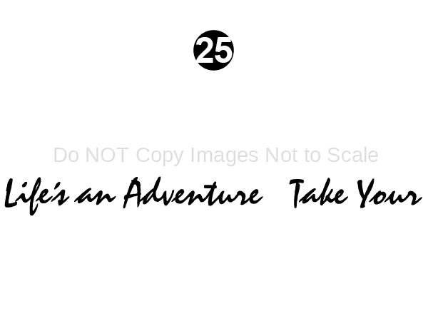 "Life's An Adventure..."