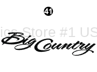 Big Country - 2016 Big Country  FW-Fifth Wheel Creme Wall Version - Side Big Country Logo