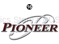 Pioneer - 2015-2016 Pioneer TT-Travel Trailer - Side/Rear Pioneer Logo
